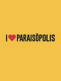 Постер фильма: Я люблю Параисополис