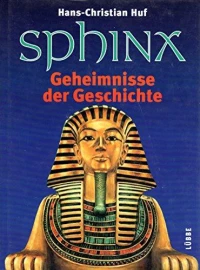 Постер фильма: Sphinx – Geheimnisse der Geschichte