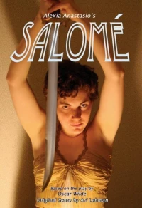 Постер фильма: Alexia Anastasio's Salomé