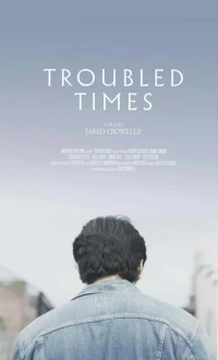 Постер фильма: Troubled Times