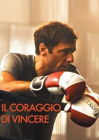 Постер фильма: Il coraggio di vincere