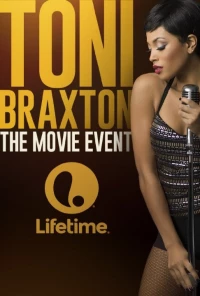 Постер фильма: Toni Braxton: Unbreak My Heart