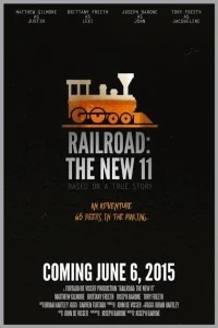 Постер фильма: Railroad: The New 11