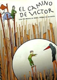 Постер фильма: El camino de Víctor
