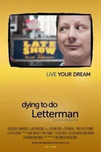 Постер фильма: Dying to Do Letterman