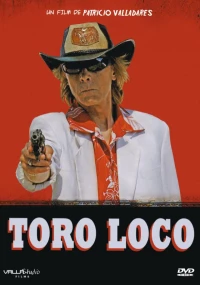 Постер фильма: Toro Loco