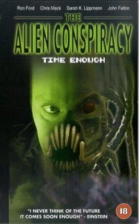 Постер фильма: Time Enough: The Alien Conspiracy