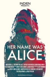 Постер фильма: Her Name Was Alice