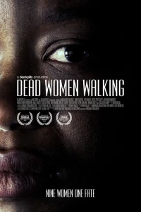 Постер фильма: Dead Women Walking