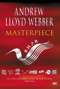 Постер фильма: Andrew Lloyd Webber: Masterpiece