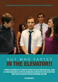 Постер фильма: Guy Who Farted in the Elevator
