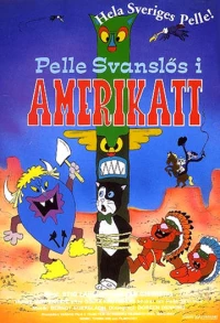 Постер фильма: Pelle Svanslös i Amerikatt
