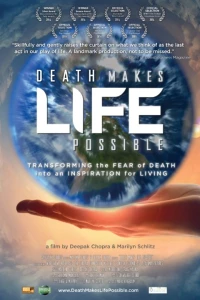 Постер фильма: Death Makes Life Possible