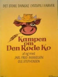 Постер фильма: Kampen om den røde ko