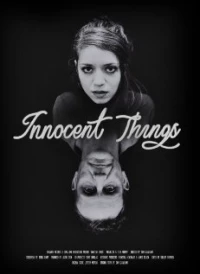 Постер фильма: Innocent Things