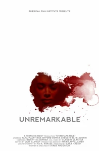 Постер фильма: Unremarkable