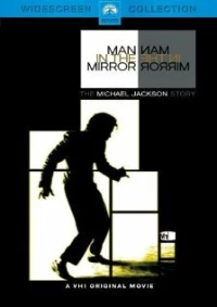 Постер фильма: Человек в зеркале : История Майкла Джексона