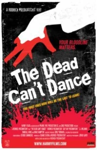 Постер фильма: The Dead Can't Dance