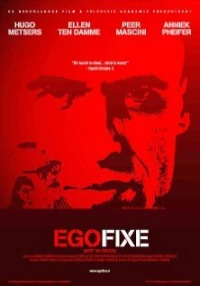 Постер фильма: Egofixe