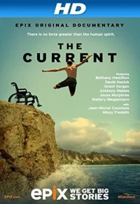 Постер фильма: The Current: Explore the Healing Powers of the Ocean