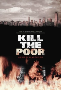 Постер фильма: Kill the Poor