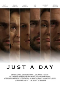 Постер фильма: Just a Day