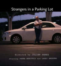 Постер фильма: Strangers in a Parking Lot