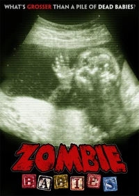 Постер фильма: Зомби-младенцы