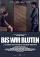 Bis wir bluten