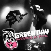 Постер фильма: Green Day: Awesome as F**K