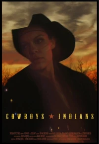 Постер фильма: Cowboys and Indians