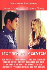 Постер фильма: Starting from Scratch