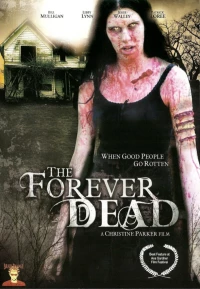 Постер фильма: Forever Dead