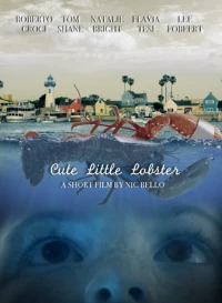 Постер фильма: Cute Little Lobster