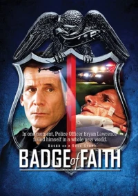 Постер фильма: Badge of Faith
