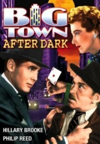 Постер фильма: Big Town After Dark