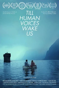 Постер фильма: Till Human Voices Wake Us