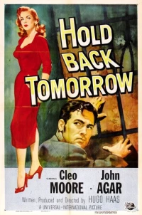 Постер фильма: Hold Back Tomorrow