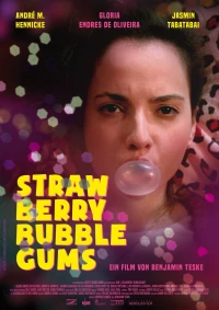 Постер фильма: Жвачки со вкусом клубники