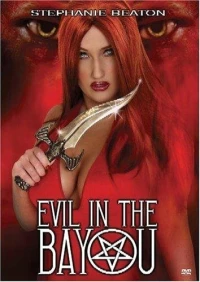 Постер фильма: Evil in the Bayou