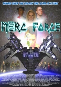 Постер фильма: Merc Force