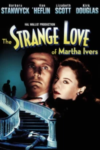 Постер фильма: Странная любовь Марты Айверс