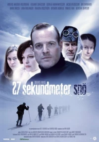 Постер фильма: 27 sekundmeter snö