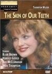 Постер фильма: The Skin of Our Teeth
