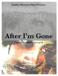 Постер фильма: After I'm Gone