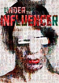Постер фильма: Under the Influencer