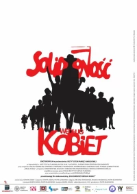 Постер фильма: Solidarnosc wedlug kobiet