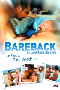 Постер фильма: Bareback ou La guerre des sens