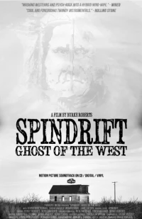 Постер фильма: Spindrift: Ghost of the West