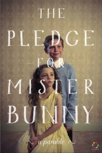 Постер фильма: The Pledge for Mister Bunny
